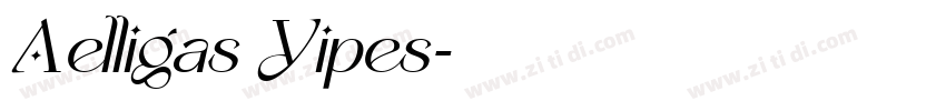 Aelligas Yipes字体转换